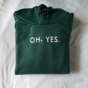 Oh, Yes Green Hoodie